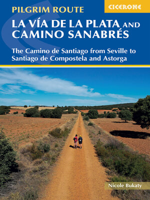 cover image of Walking La Via de la Plata and Camino Sanabres